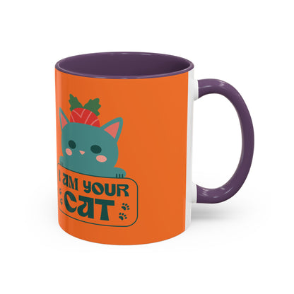 I Am Your Cat Accent Coffee Mug - Fun Gift for Cat Lovers