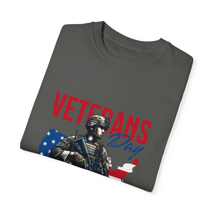 Veterans Day Unisex Garment-Dyed T-Shirt – Honoring All Who Served