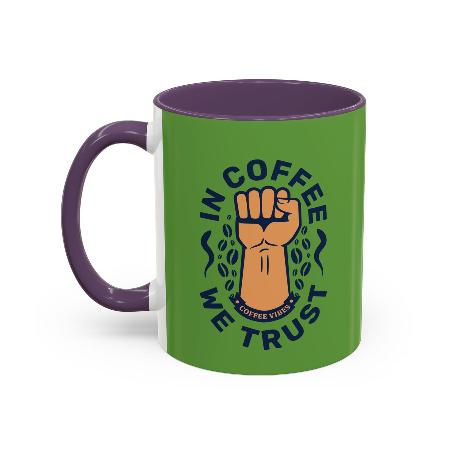 Empowering Coffee Mug - "In Coffee We Trust" - 11 & 15oz