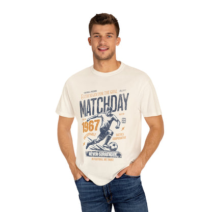 Matchday Enthusiast Unisex Garment-Dyed T-Shirt - Football Passion 1967