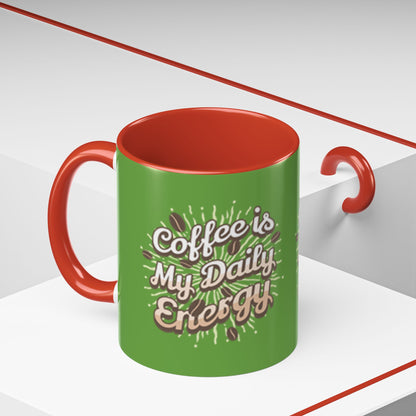 Coffee Is My Daily Energy Mug - Fun Green Accent Coffee Cup for Coffee Lovers