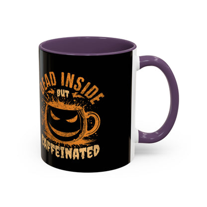 Caffeinated Humor Coffee Mug - 'Dead Inside but Caffeinated' - Perfect Gift for Coffee Lovers