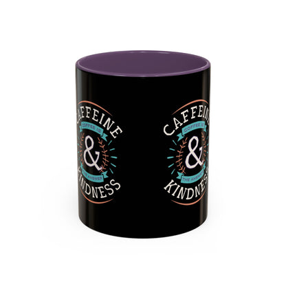 Caffeine & Kindness Coffee Mug - 11oz & 15oz Black Accent Mug