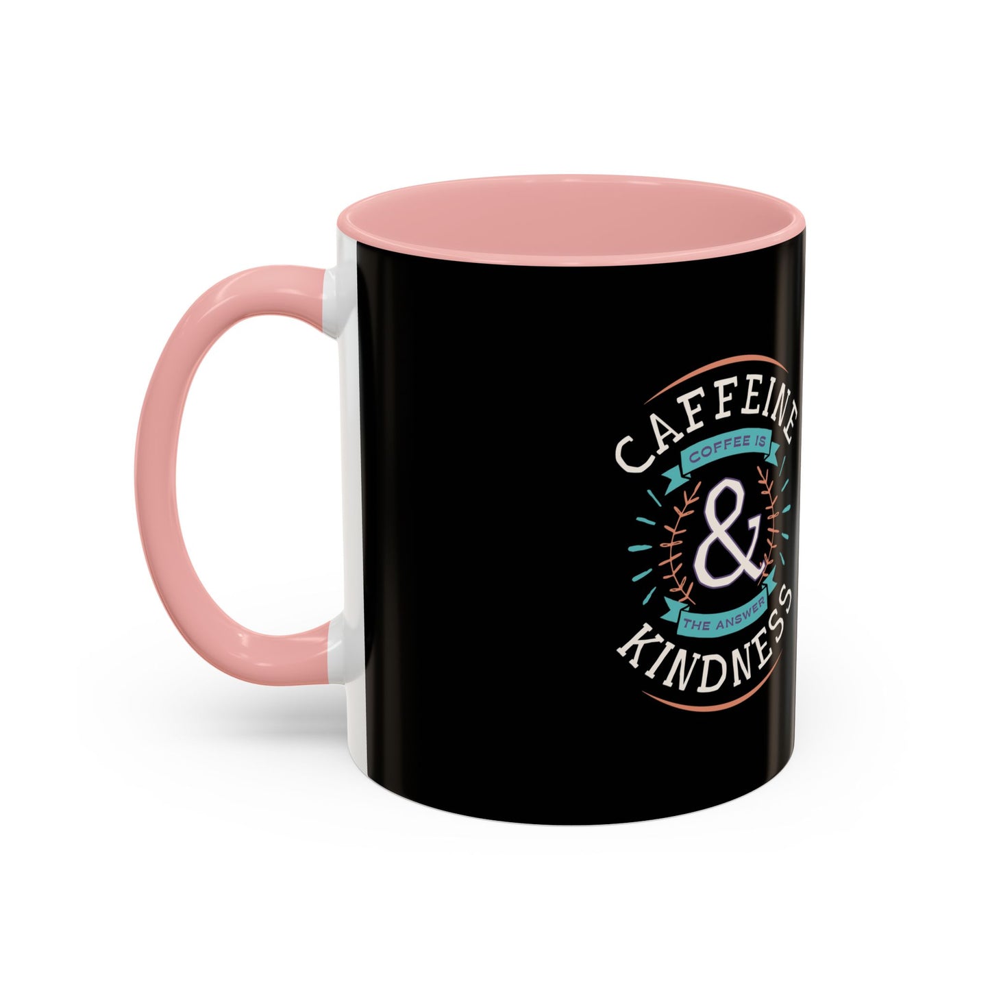 Caffeine & Kindness Coffee Mug - 11oz & 15oz Black Accent Mug