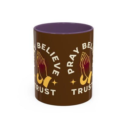 Inspirational Pray Believe Trust Coffee Mug - 11oz & 15oz