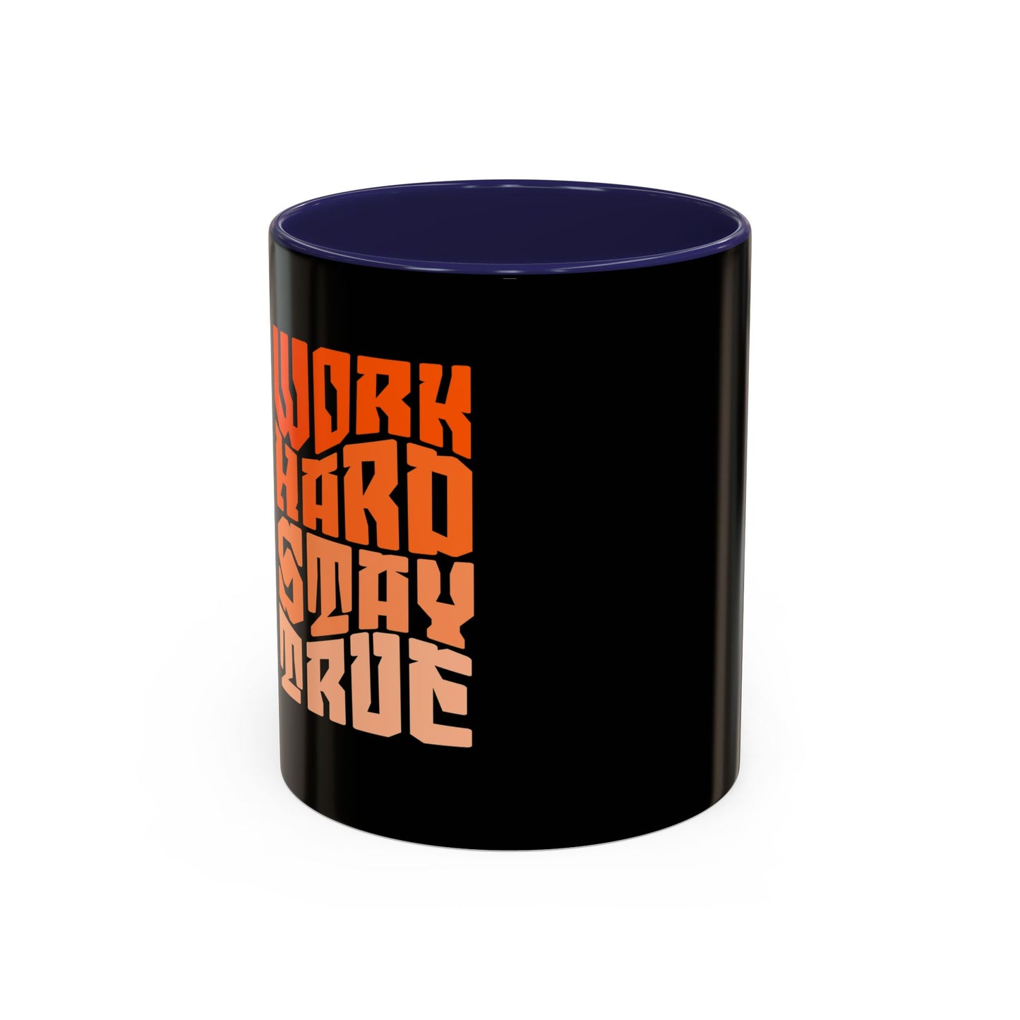 Inspirational Work Hard Coffee Mug | 11oz & 15oz | Motivational Drinkware