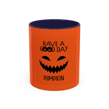 Halloween Pumpkin Accent Coffee Mug - "Have a Good Day"