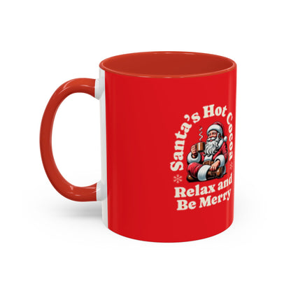 Santa's Hot Cocoa Accent Coffee Mug - Relax and Be Merry - Perfect Holiday Gift