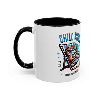 Chill Vibes Only Cat Coffee Mug - Relax Mode Engaged