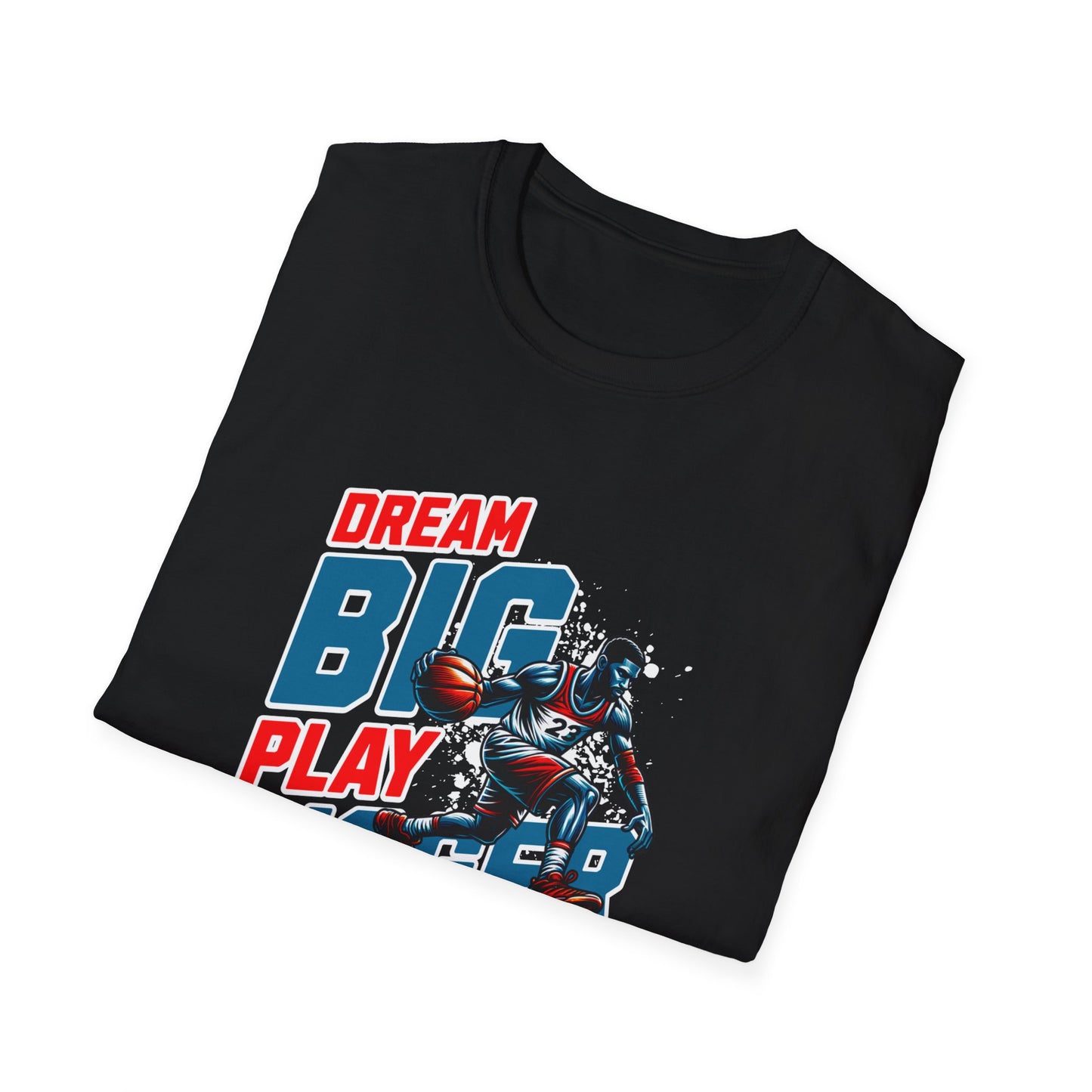 Dream Big Play Bigger Unisex Softstyle T-Shirt - Motivational Graphic Tee for Sports Enthusiasts