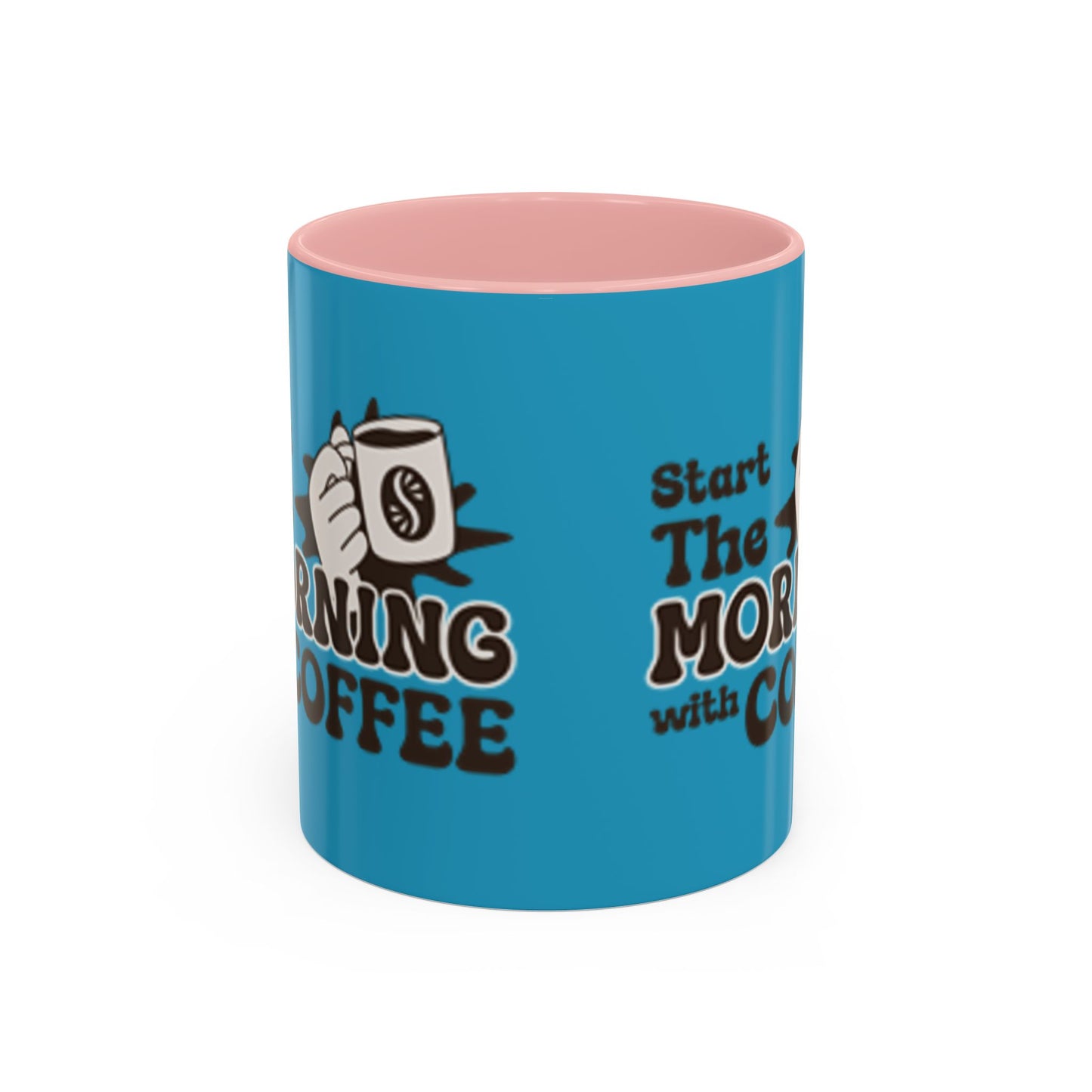 Motivational Coffee Mug - Start the Morning with Coffee