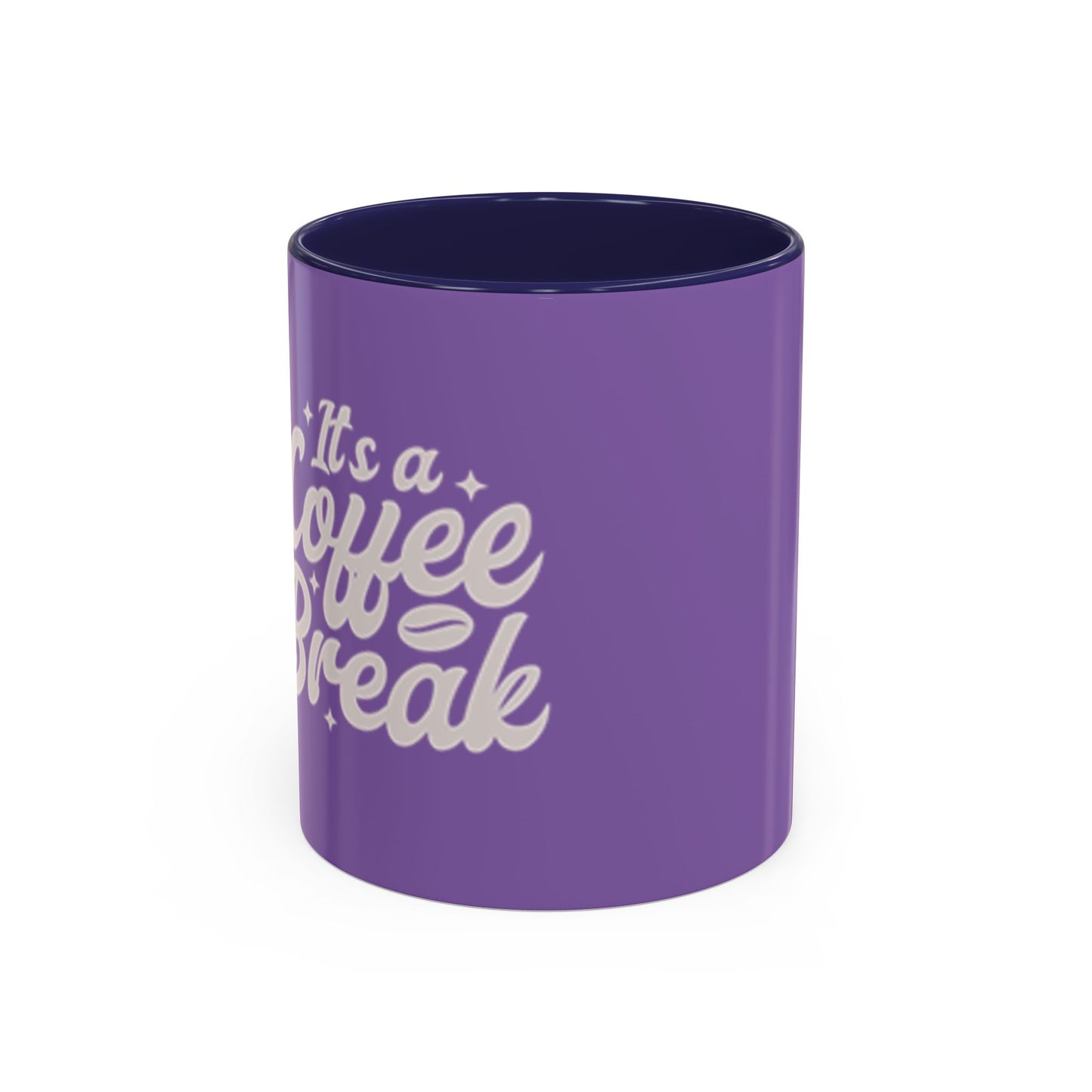 It's a Coffee Break Accent Mug - 11oz & 15oz Purple Coffee Cup for Daily Motivation