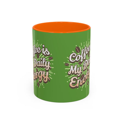 Coffee Is My Daily Energy Mug - Fun Green Accent Coffee Cup for Coffee Lovers