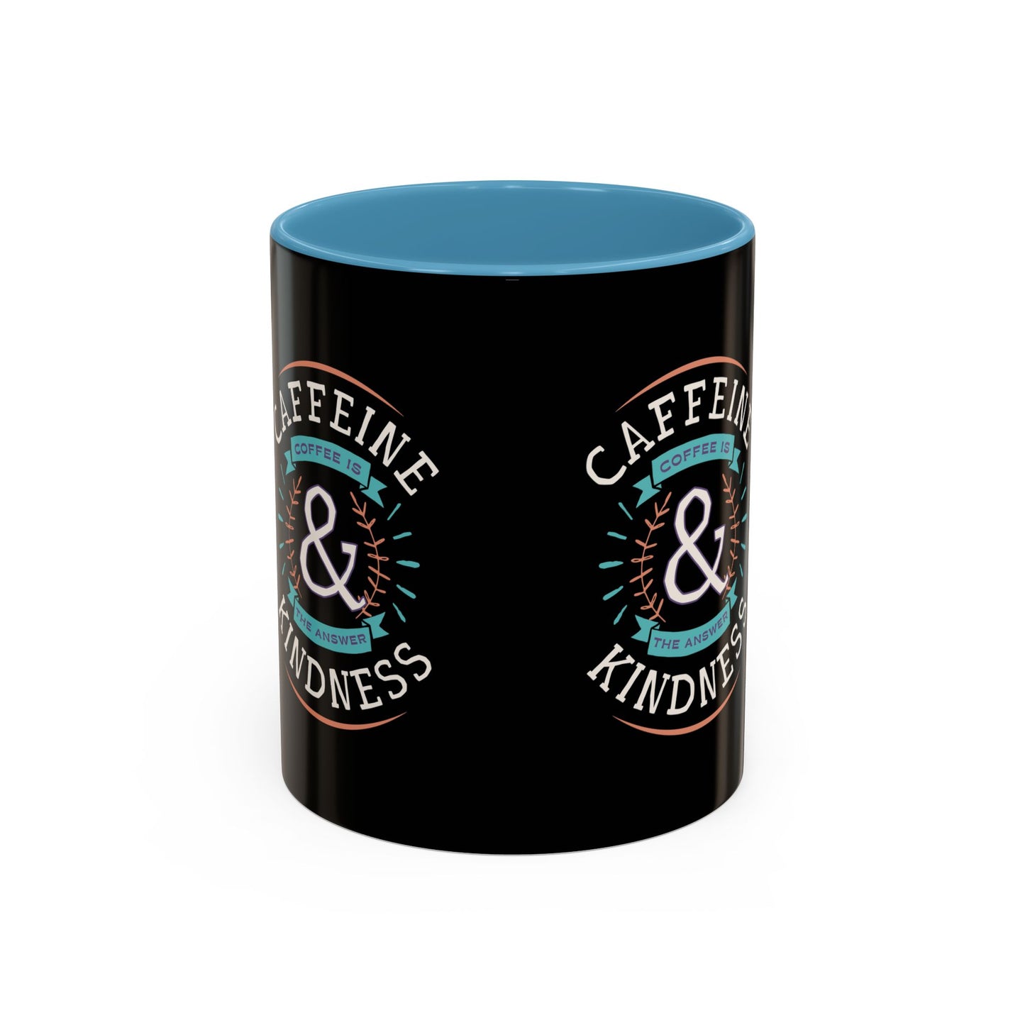 Caffeine & Kindness Coffee Mug - 11oz & 15oz Black Accent Mug