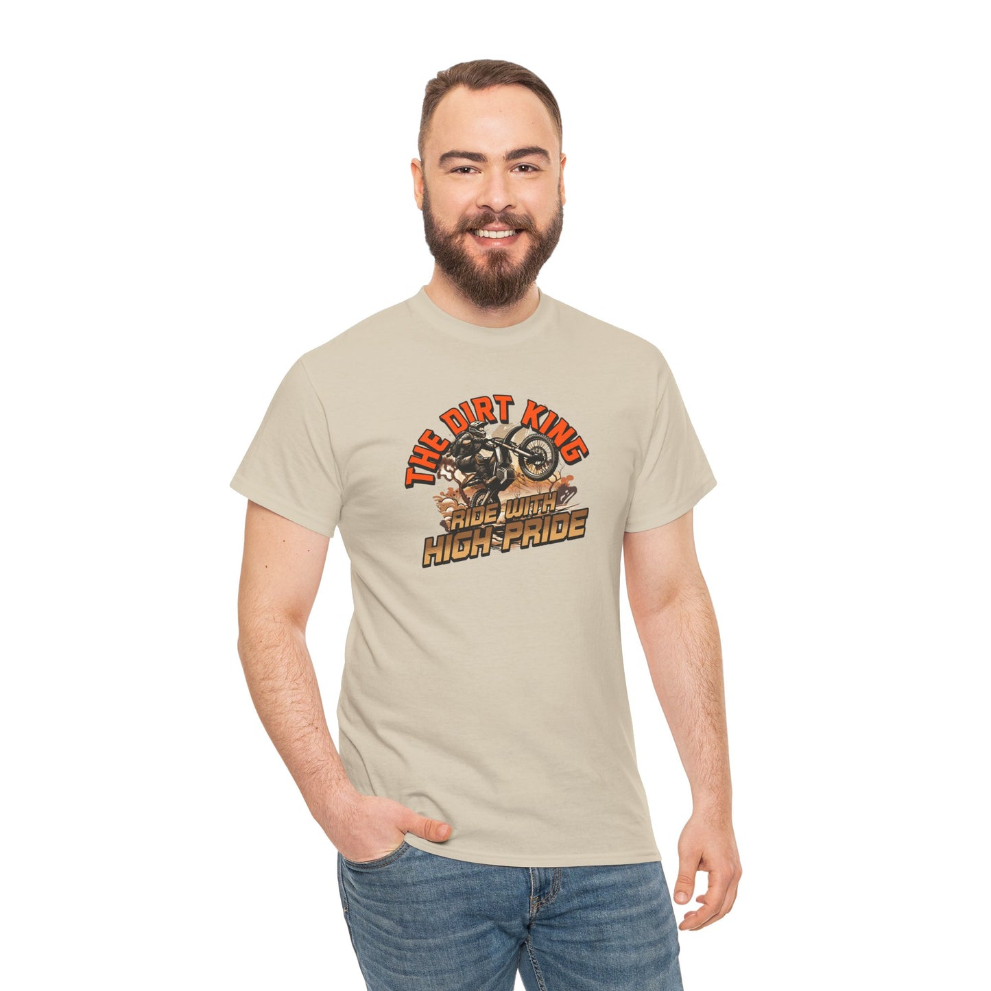 Men  Heavy Cotton T-Shirt - The Dirt King Ride with High Pride Shirt