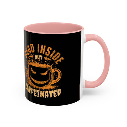 Caffeinated Humor Coffee Mug - 'Dead Inside but Caffeinated' - Perfect Gift for Coffee Lovers