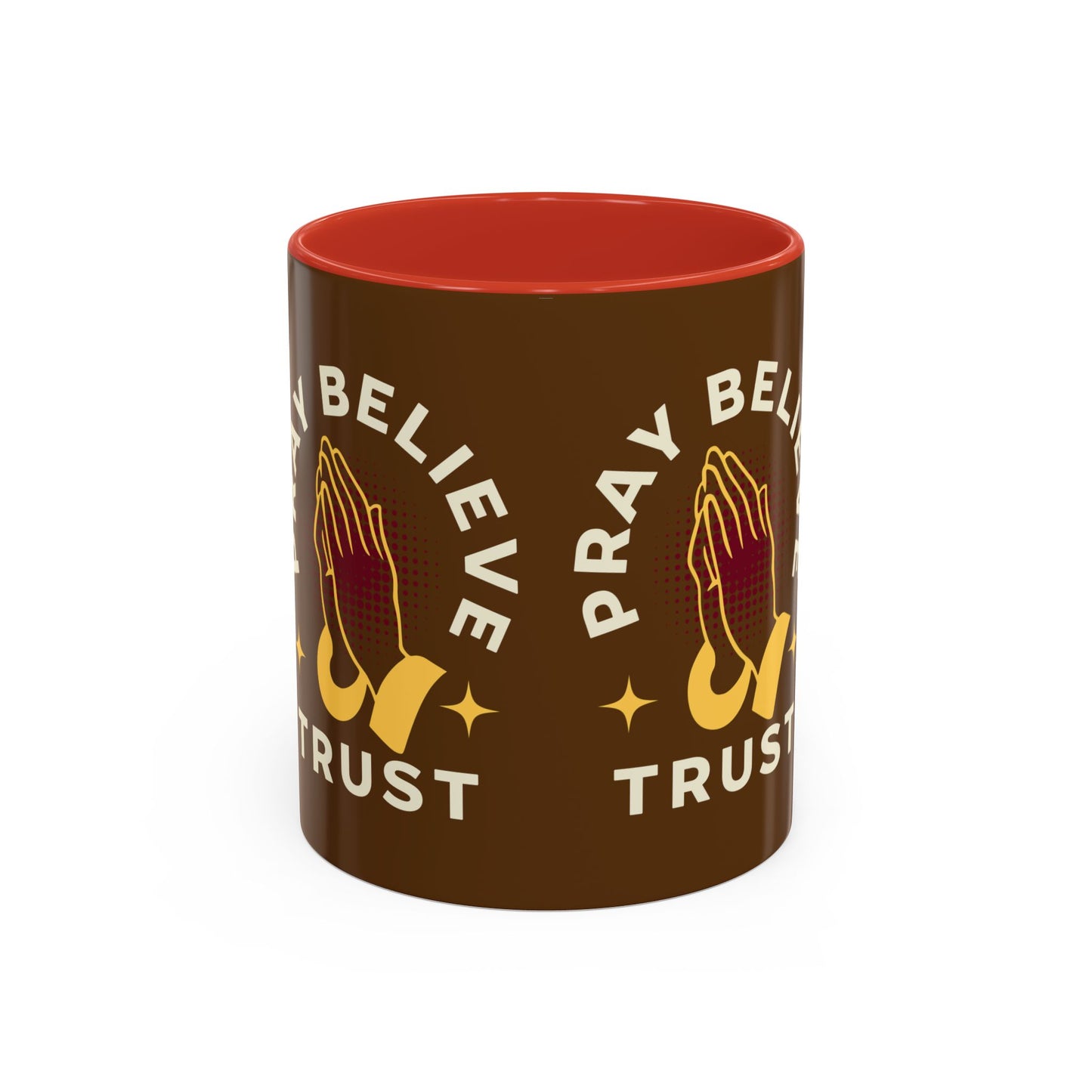 Inspirational Pray Believe Trust Coffee Mug - 11oz & 15oz