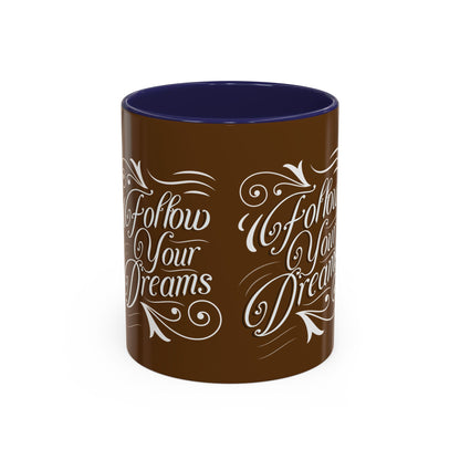 Inspirational Follow Your Dreams Coffee Mug - Motivational Accent Mug for Dreamers and Coffee Lovers