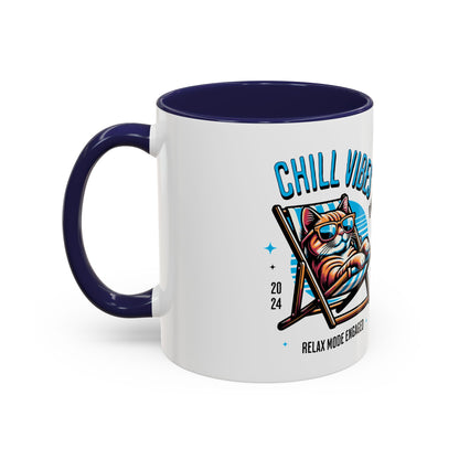 Chill Vibes Only Cat Coffee Mug - Relax Mode Engaged