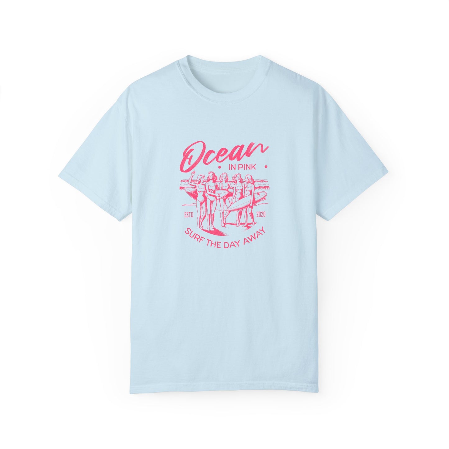 Ocean in Pink Unisex Garment-Dyed T-Shirt - Surf the Day Away