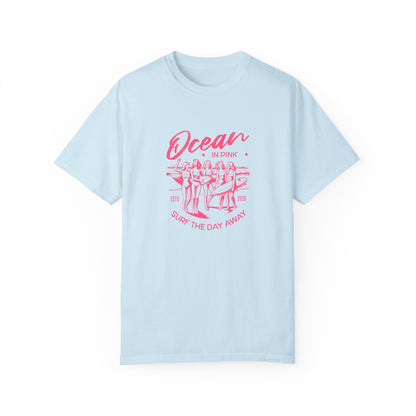 Ocean in Pink Unisex Garment-Dyed T-Shirt - Surf the Day Away