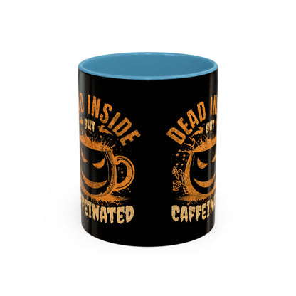 Caffeinated Humor Coffee Mug - 'Dead Inside but Caffeinated' - Perfect Gift for Coffee Lovers