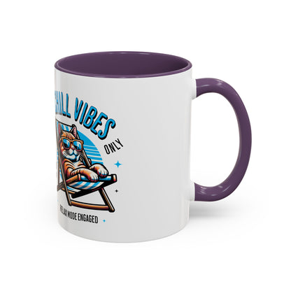 Chill Vibes Only Cat Coffee Mug - Relax Mode Engaged