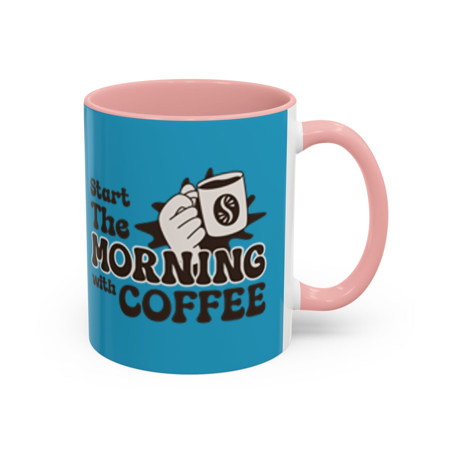 Motivational Coffee Mug - Start the Morning with Coffee