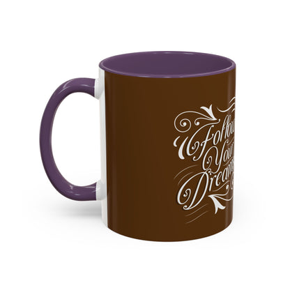 Inspirational Follow Your Dreams Coffee Mug - Motivational Accent Mug for Dreamers and Coffee Lovers