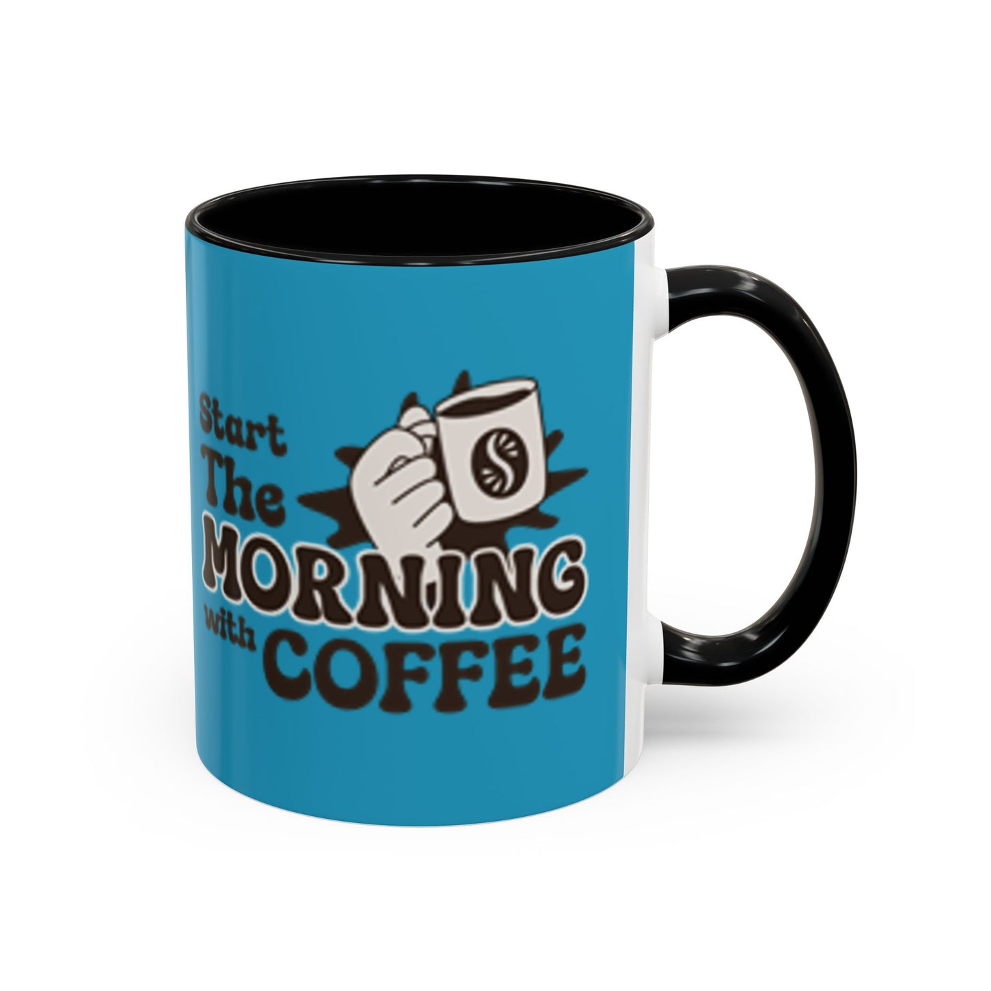 Motivational Coffee Mug - Start the Morning with Coffee