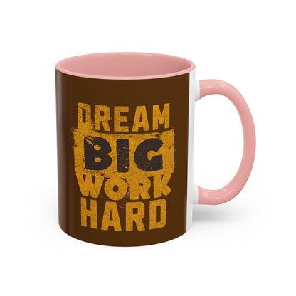 Motivational Coffee Mug - "Dream Big, Work Hard" - Perfect for Daily Inspiration