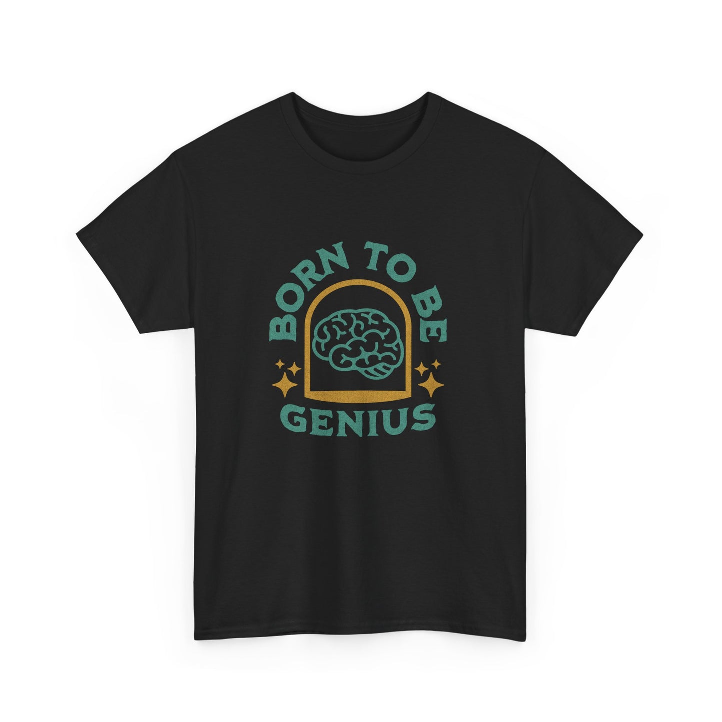 men Heavy Cotton Tee - Born to be Genius Inspirational Tee