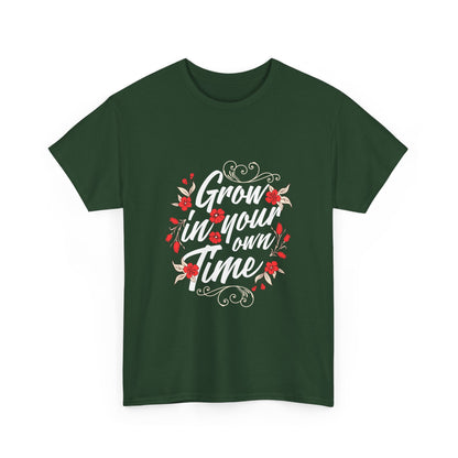 'Grow in Your Own Time' Unisex Heavy Cotton Tee – Inspirational Floral Shirt for Personal Growth and Self-Care