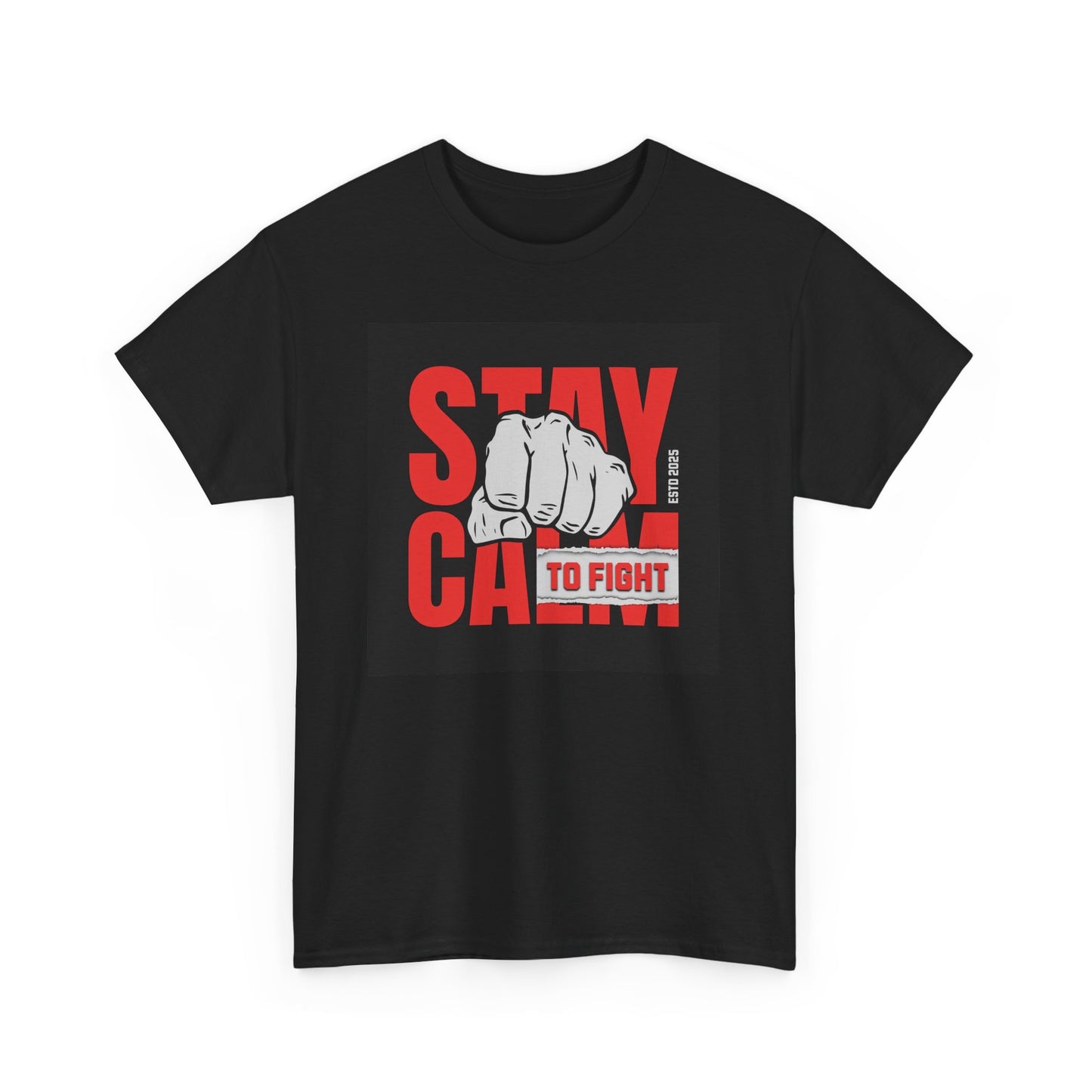 Stay Calm to Fight Men Heavy Cotton Tee - Motivational Graphic Shirt