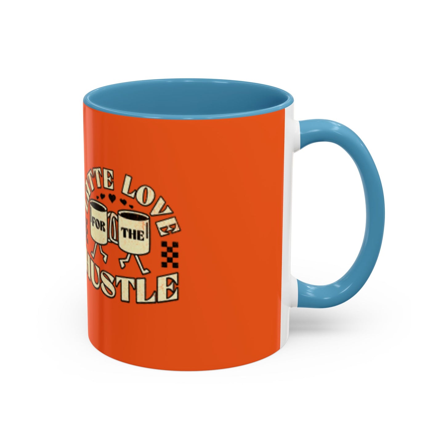 Latte Love Hustle Accent Coffee Mug - Perfect Gift for Coffee Lovers