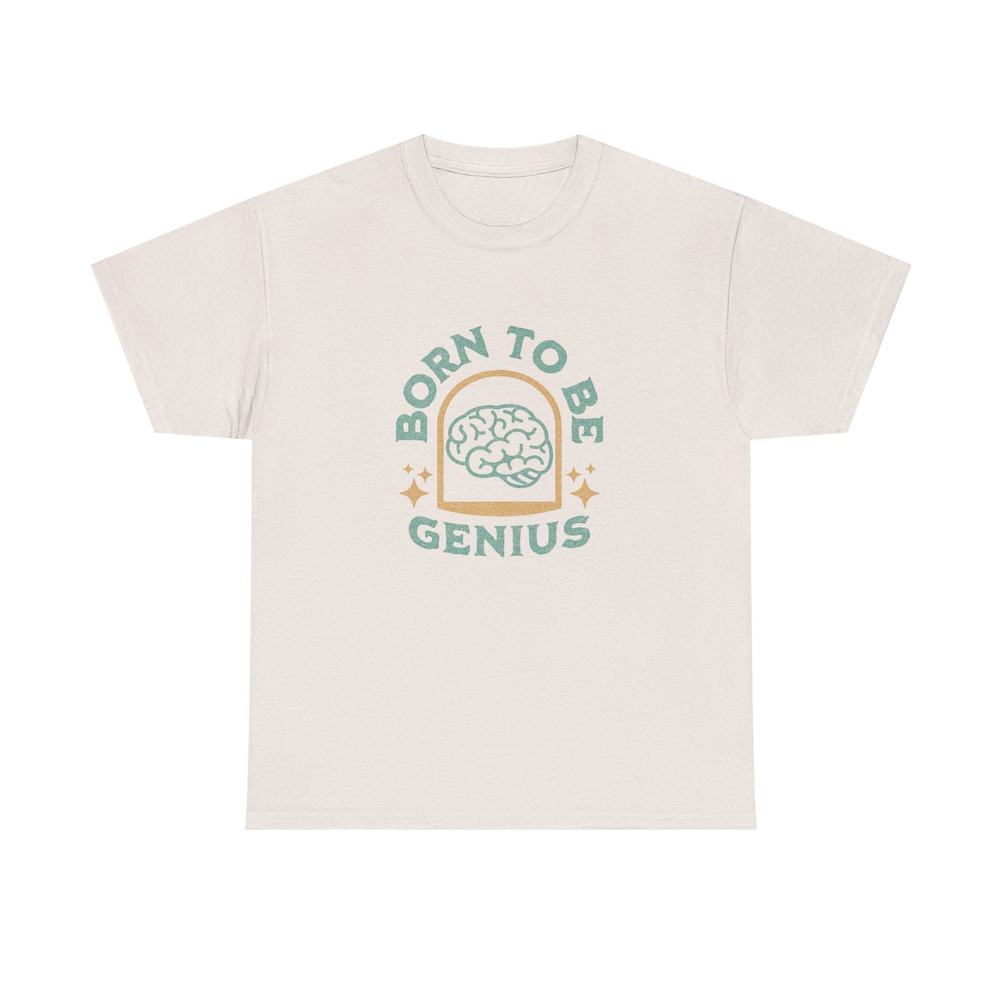 men Heavy Cotton Tee - Born to be Genius Inspirational Tee