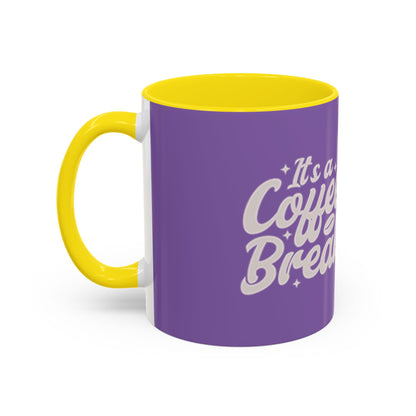 It's a Coffee Break Accent Mug - 11oz & 15oz Purple Coffee Cup for Daily Motivation