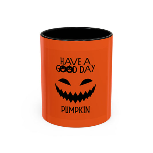 Halloween Pumpkin Accent Coffee Mug - "Have a Good Day"