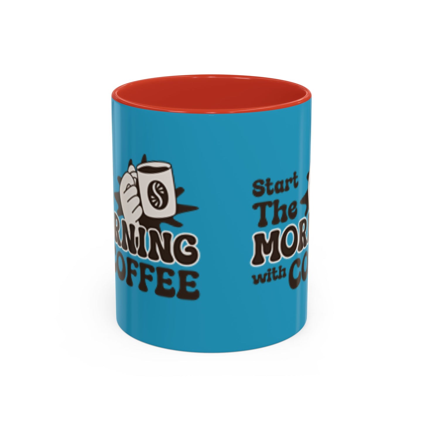 Motivational Coffee Mug - Start the Morning with Coffee