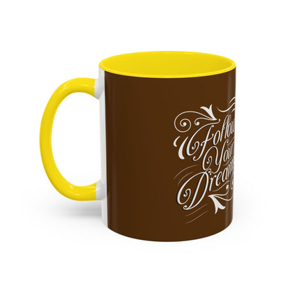 Inspirational Follow Your Dreams Coffee Mug - Motivational Accent Mug for Dreamers and Coffee Lovers