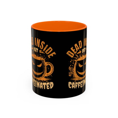 Caffeinated Humor Coffee Mug - 'Dead Inside but Caffeinated' - Perfect Gift for Coffee Lovers