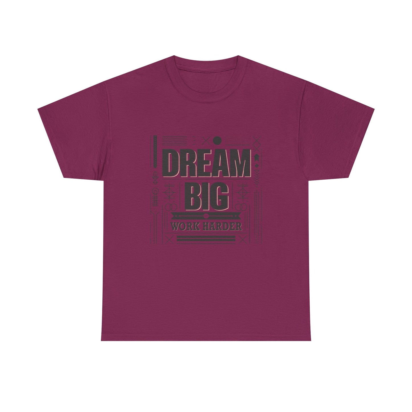 Dream Big Work Harder Unisex Heavy Cotton Tee - Inspirational Motivational Shirt