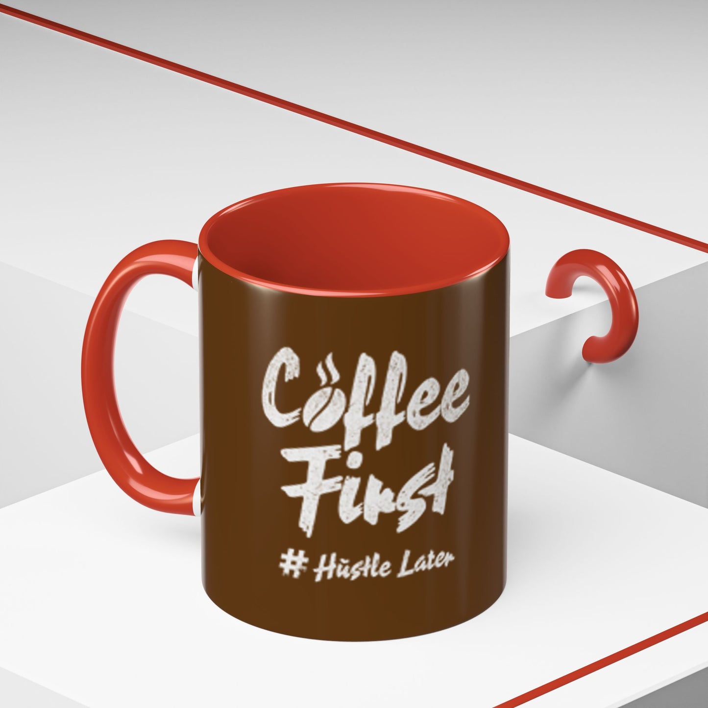 Coffee First Accent Mug - Motivational 11oz & 15oz