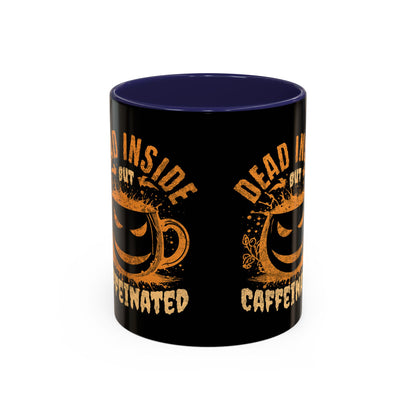 Caffeinated Humor Coffee Mug - 'Dead Inside but Caffeinated' - Perfect Gift for Coffee Lovers