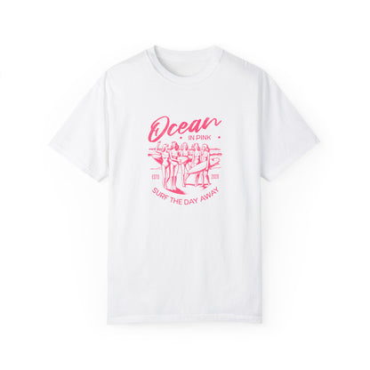 Ocean in Pink Unisex Garment-Dyed T-Shirt - Surf the Day Away