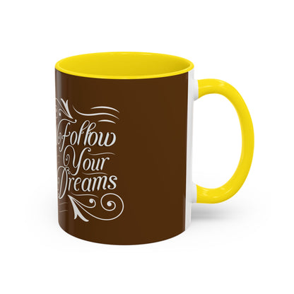 Inspirational Follow Your Dreams Coffee Mug - Motivational Accent Mug for Dreamers and Coffee Lovers