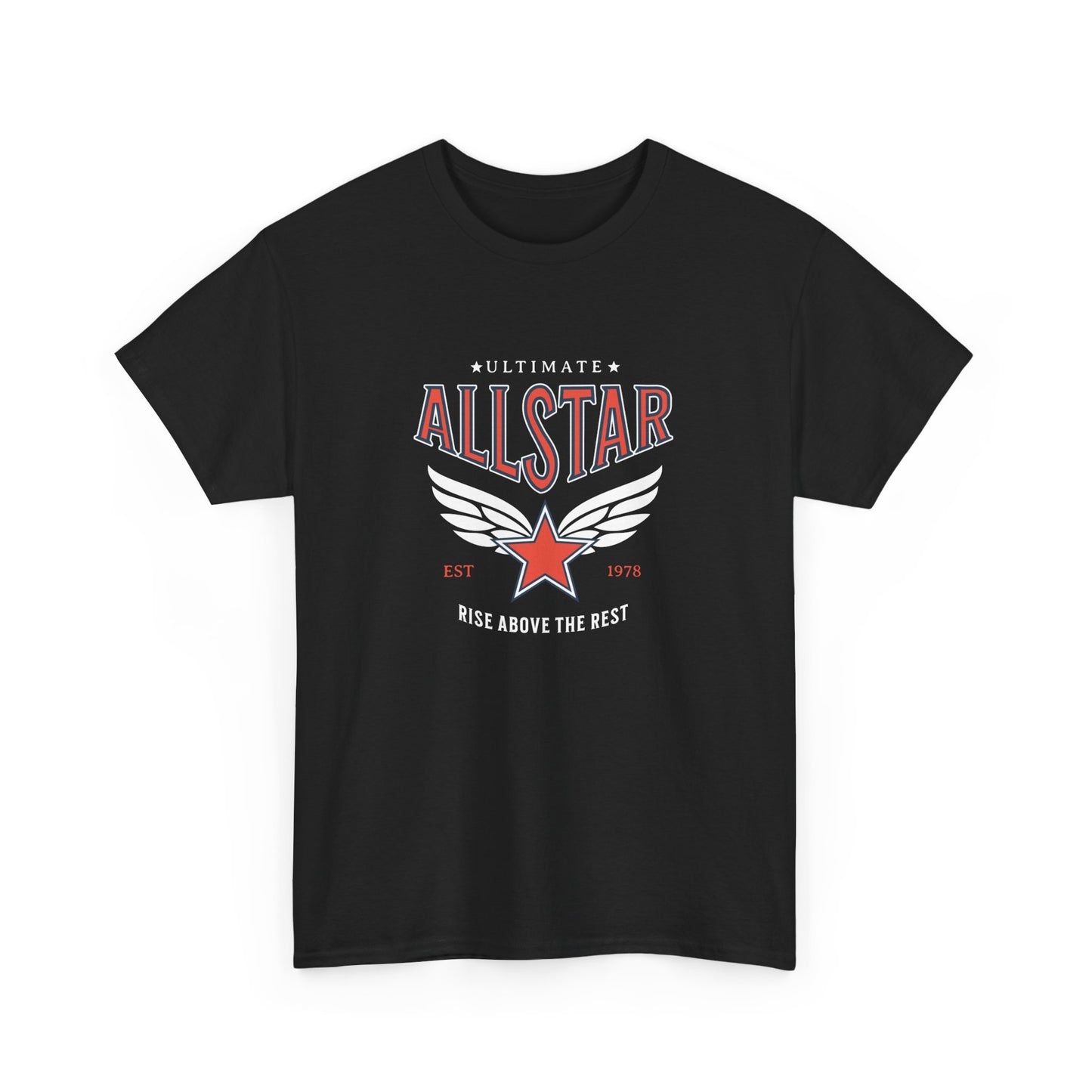 Ultimate All-Star Men  Heavy Cotton T-Shirt  - Rise Above the Rest