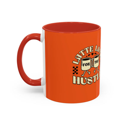 Latte Love Hustle Accent Coffee Mug - Perfect Gift for Coffee Lovers