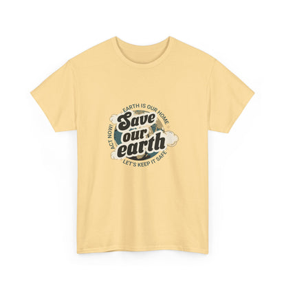 Save Our Earth Women Heavy Cotton Tee - Eco-Friendly Statement Shirt