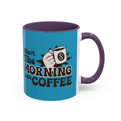 Motivational Coffee Mug - Start the Morning with Coffee